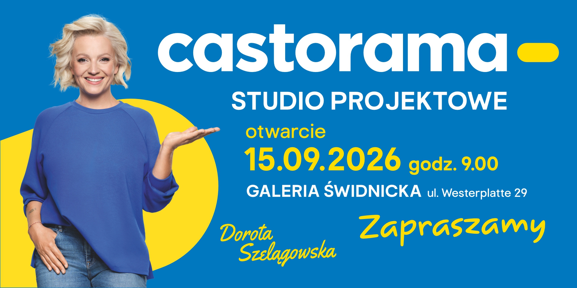 Plakat otwarcia Castorama Studio Projektowego w Świdnicy.